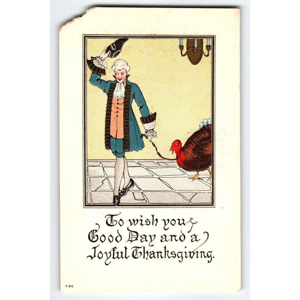 Vintage Thanksgiving Postcard Man with Turkey Lithograph T-85 Torn Corner